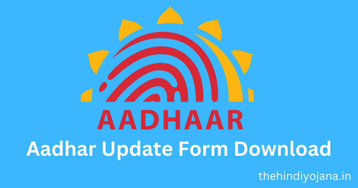 Aadhar Update Form Download